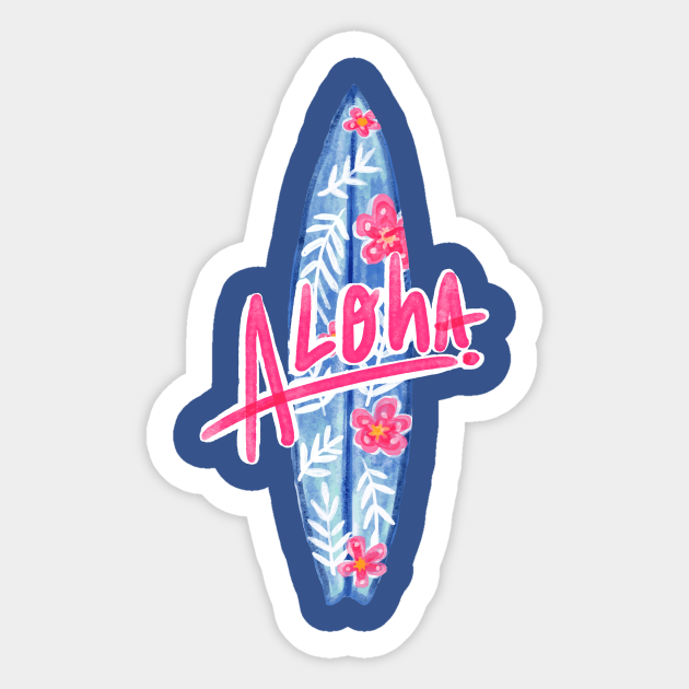 Aloha Hawaiian Surfboard Hawaiian Sticker TeePublic